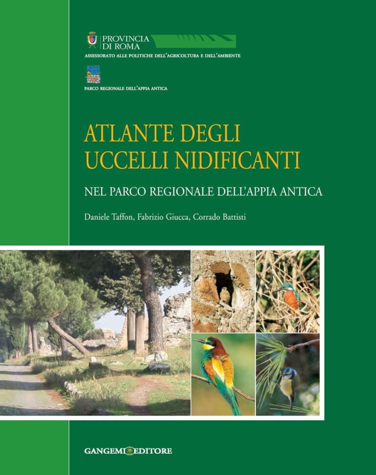 Atlante degli uccelli nidificanti nel Parco regionale dell’Appia Antica Danile Taffon, Fabrizio Giucca e Corrado Battisti, 2008 – Atlante degli uccelli nidificanti nel Parco regionale dell’Appia Antica. Gangemi Editore.